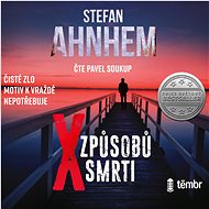 X způsobů smrti - Stefan Ahnhem