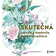 Skutečná - Petra Nesvačilová