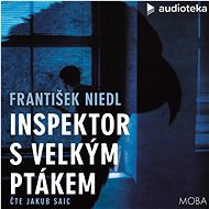 Inspektor s velkým ptákem - František Niedl