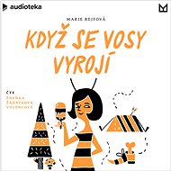 Když se vosy vyrojí - Marie Rejfová
