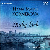 Druhý břeh - Hana Marie Körnerová