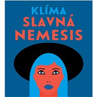 Slavná Nemesis - Ladislav Klíma