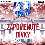 Zapomenuté dívky - Sara Blaedel