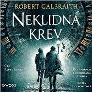 Neklidná krev - Robert Galbraith