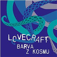 Barva z kosmu - Howard Phillips Lovecraft