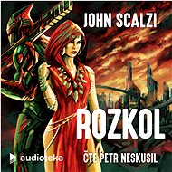 Rozkol - John Scalzi