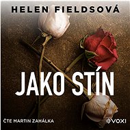 Jako stín - Helen Fieldsová