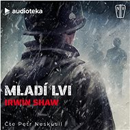 Mladí lvi - Irwin Shaw