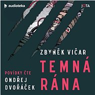 Temná rána - Zbyněk Vičar