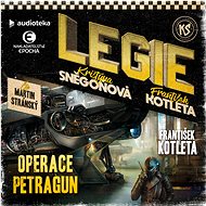 LEGIE 8: Operace Petragun - František Kotleta