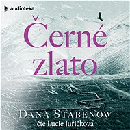Černé zlato - Dana Stabenow