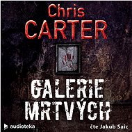 Galerie mrtvých - Chris Carter