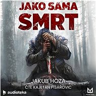 Jako sama smrt - Jakub Hoza