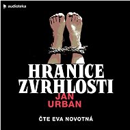 Hranice zvrhlosti - Jan Urban
