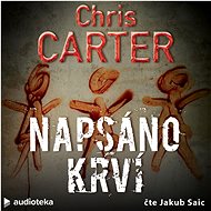 Napsáno krví - Chris Carter