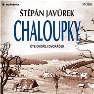 Chaloupky - Štěpán Javůrek