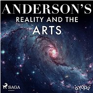 Anderson’s Reality and the Arts - Albert A. Anderson