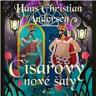 Císařovy nové šaty - Hans Christian Andersen