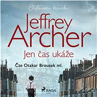 Jen čas ukáže - Jeffrey Archer