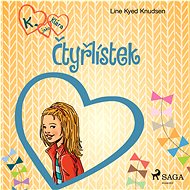 K. jako Klára 5 – Čtyřlístek - Line Kyed Knudsen