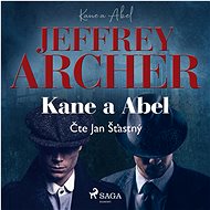 Kane a Abel - Jeffrey Archer