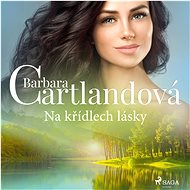 Na křídlech lásky - Barbara Cartland