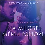 Na milost mému pánovi - Reiner Larsen Wiese