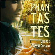 Phantastes - George MacDonald