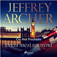 První mezi rovnými - Jeffrey Archer