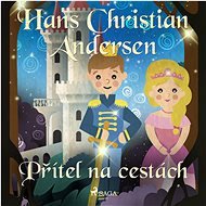 Přítel na cestách - Hans Christian Andersen