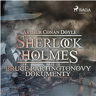 Sherlock Holmes – Bruce-Partingtonovy dokumenty - Arthur Conan Doyle