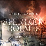 Sherlock Holmes – Rudý kruh - Arthur Conan Doyle