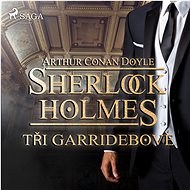 Sherlock Holmes: The Three Garridebes - Arthur Conan Doyle