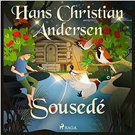 Sousedé - Hans Christian Andersen