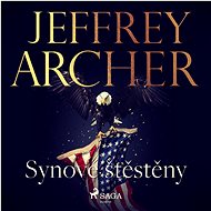 Synové štěstěny - Jeffrey Archer