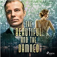 The Beautiful and Damned  - Francis Scott Fitzgerald
