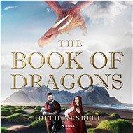 The Book of Dragons - Edith Nesbit