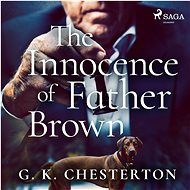 The Innocence of Father Brown - Gilbert Keith Chesterton
