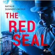 The Red Seal - Natalie Sumner Lincoln