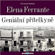 Geniální přítelkyně - Elena Ferrante