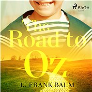The Road to Oz - Lyman Frank Baum