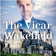 The Vicar of Wakefield - Oliver Goldsmith