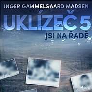Uklízeč 5: Jsi na řadě - Inger Gammelgaard Madsen