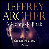 Všechno je jinak - Jeffrey Archer
