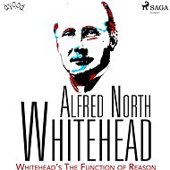 Whitehead’s The Function of Reason - Alfred North Whitehead