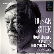 Masters of the Word - Prayer for Katerina Horovitz - Arnošt Lustig