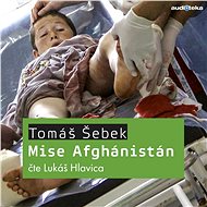 Mise Afghánistán - Tomáš Šebek