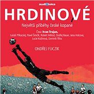 Hrdinové - Ondřej Fuczik