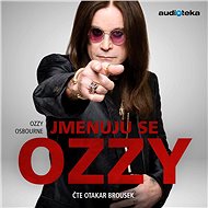 Jmenuju se Ozzy - Ozzy Osbourne