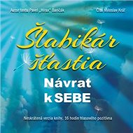 Šlabikár šťastia - Návrat k sebe - Pavel Hirax Baričák